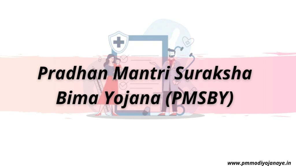 PMSBY-2023-Pradhan-Mantri-Suraksha-Bima-Yojana
