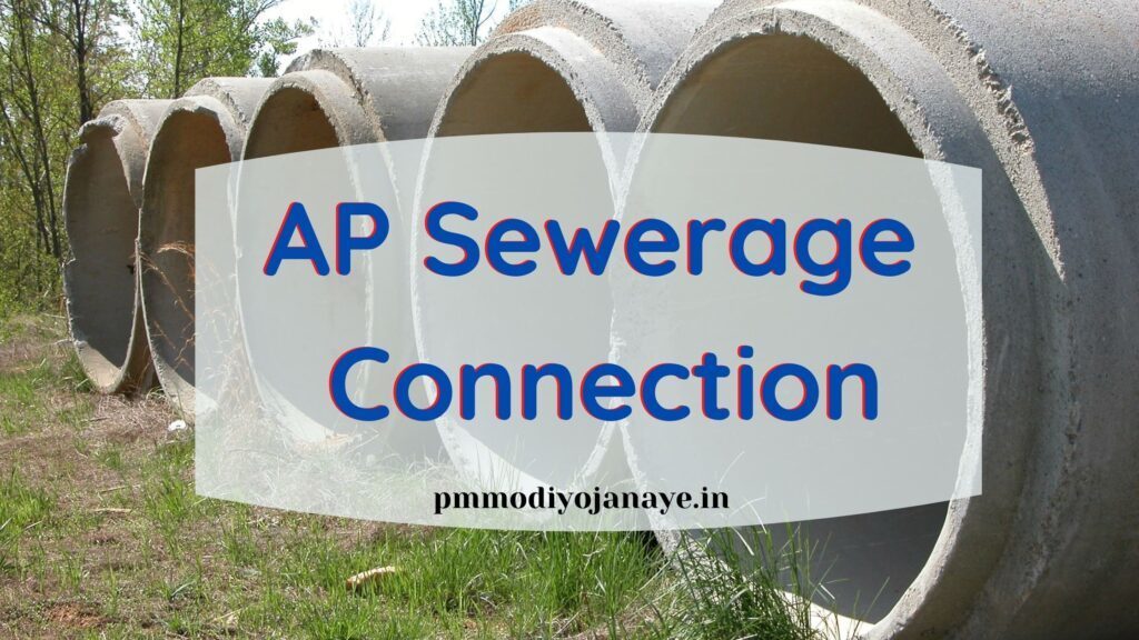 AP Sewerage Connection