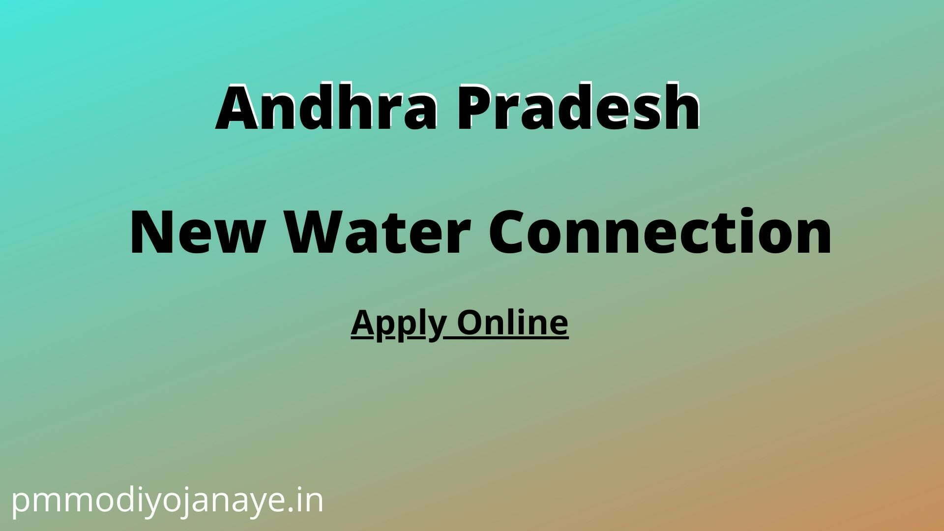 Andhra Pradesh new water connection