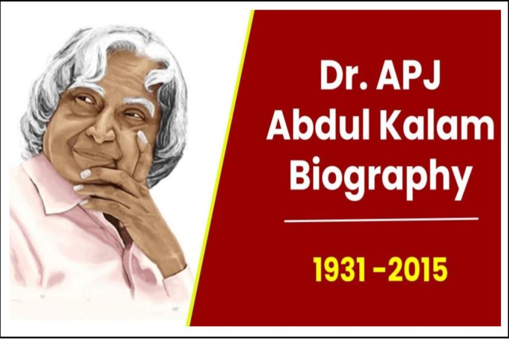 Dr. APJ Abdul Kalam Biography, शिक्षा, करियर, जीवन परिचय, पुरस्कार, नेटवर्थ, किताबें