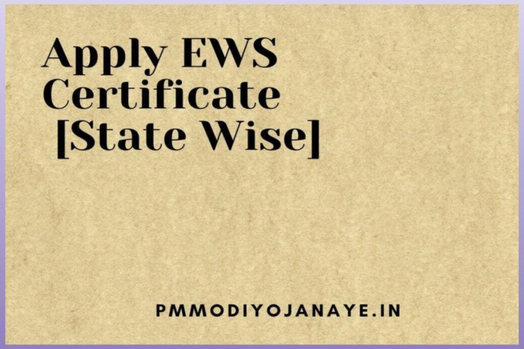 EWS Certificate 2023 | State-wise EWS certificate Application form link