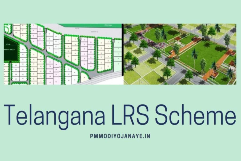 Telangana LRS Scheme 2023: Layout Regularisation Scheme Registration